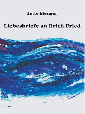 cover image of Liebesbriefe an Erich Fried